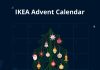 Η IKEA φέρνει και φέτος τη μαγεία των γιορτών στο σπίτι με το ανανεωμένο Advent Calendar