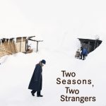Η ταινία «Δύο Εποχές, Δύο Ξένοι» στις κινηματογραφικές αίθουσες από σήμερα